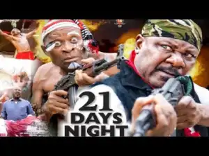 21 Days Night Season 3 - 2019 Nollywood Movie